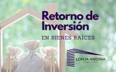 Estrategias para Maximizar el Retorno de Inversión en Bienes Raíces